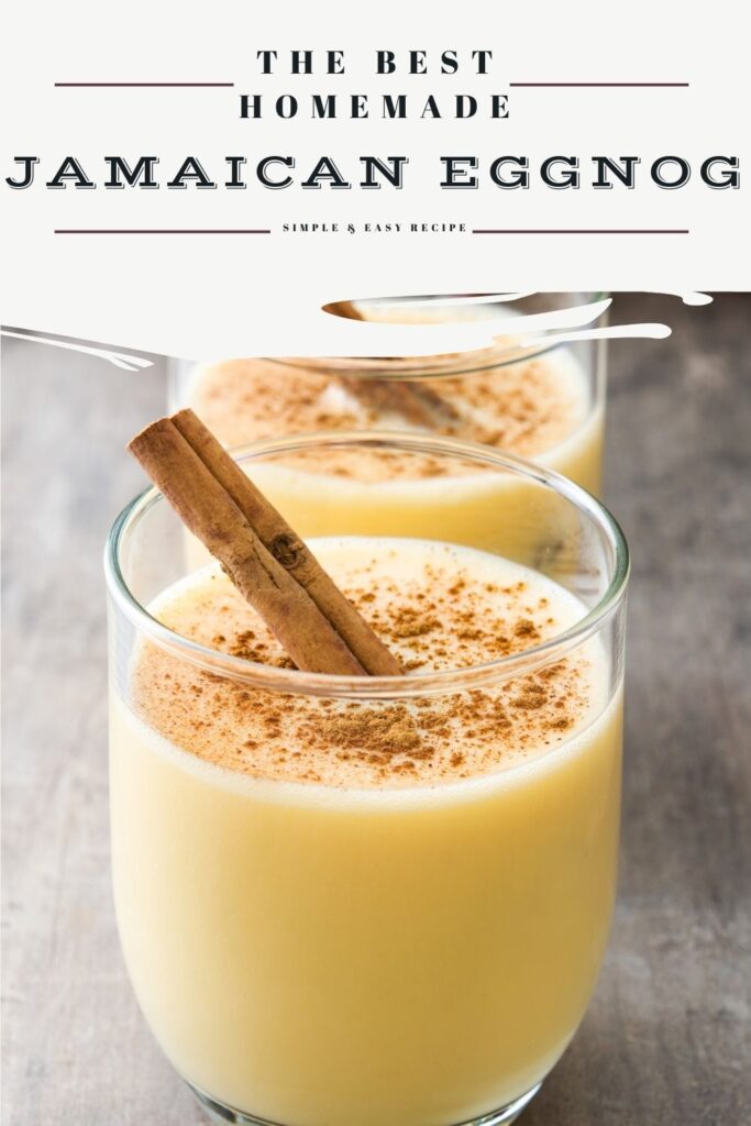 Easiest Jamaican Eggnog Recipe For The Holidays [Updated Nov 2021]