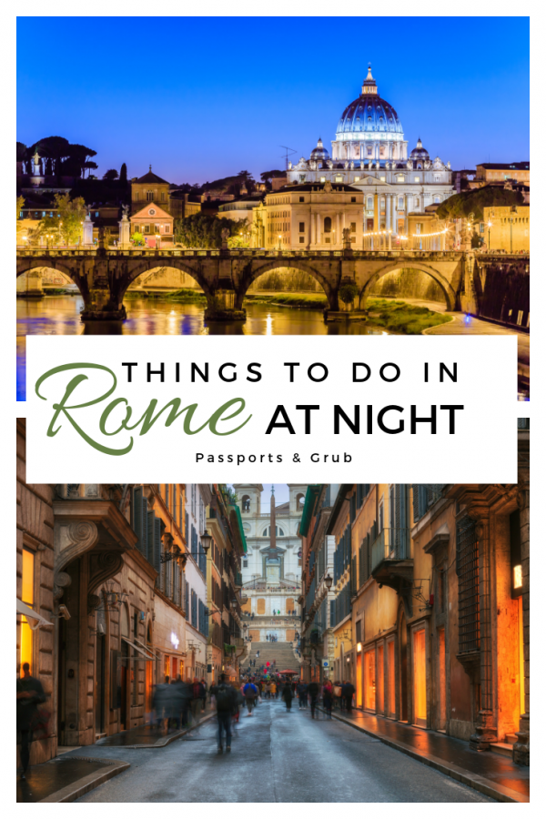 Night Out Rome 20 Best Things to Do in Rome at Night (2025) – Night Tours, Food, and ...