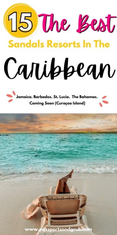 The Best Sandals Resorts
