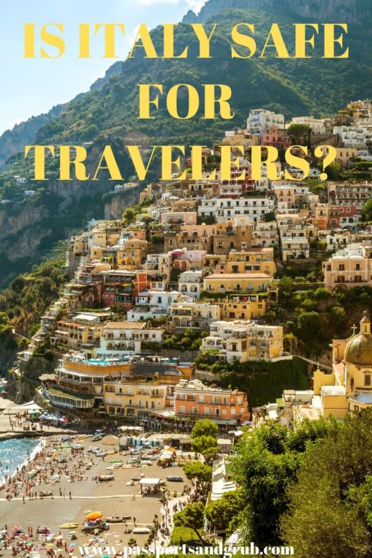 Is Italy Safe Travel Warnings You Should Know Updated