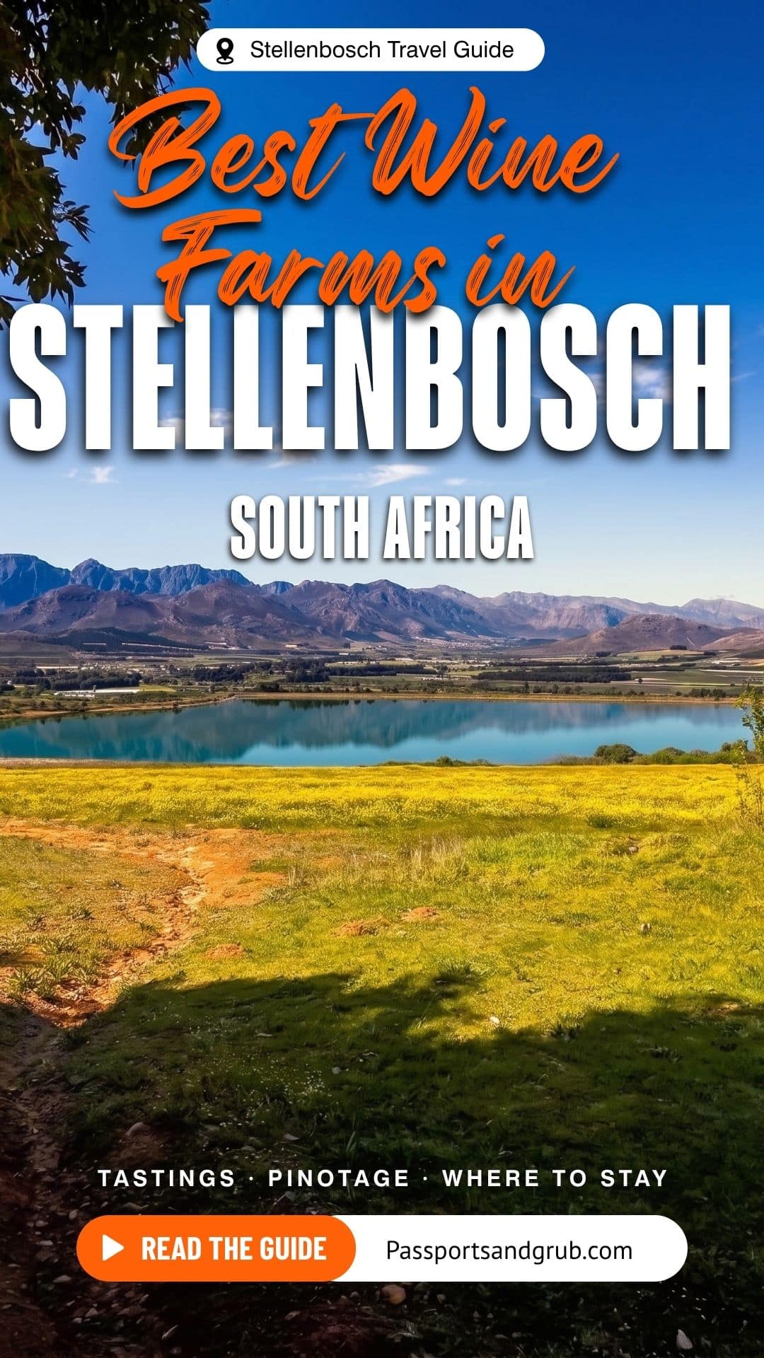 Wine Farms in Stellenbosch South Africa title graphic over a mountain lake in the Cape Winelands