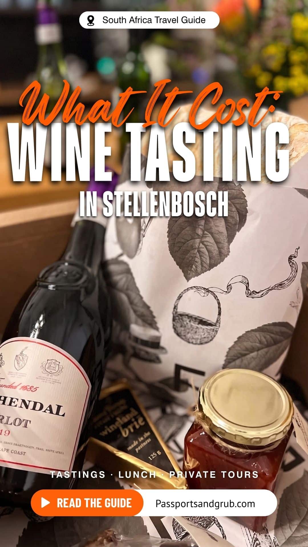 What It Cost: Wine Tasting in Stellenbosch graphic with a Boschendal picnic basket