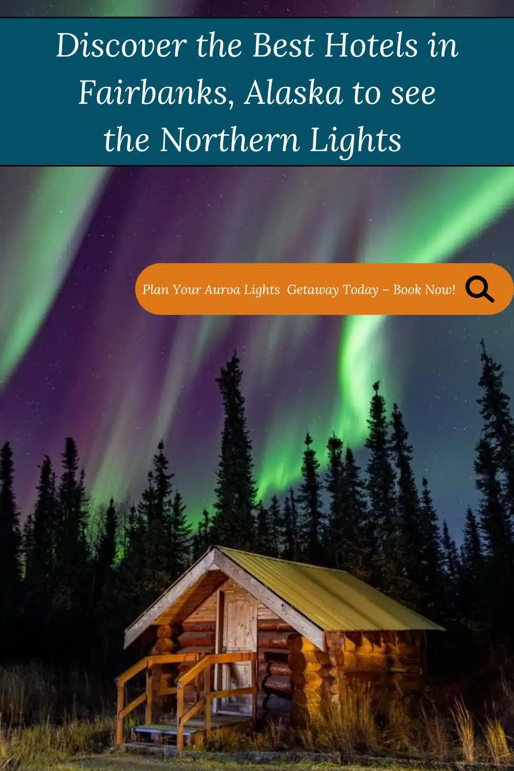 Best hotels to see the Northern Lights